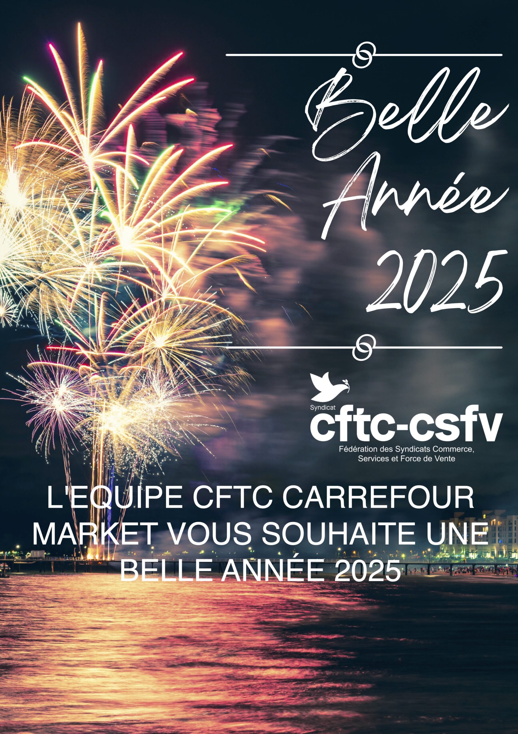 L’équipe CFTC vous souhaite une belle année 2025 !